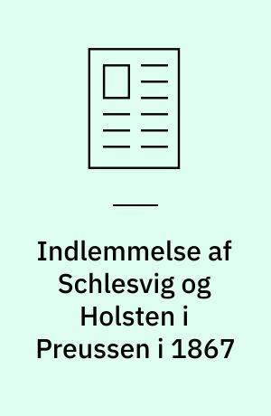 Indlemmelse af Schlesvig og Holsten i Preussen i 1867