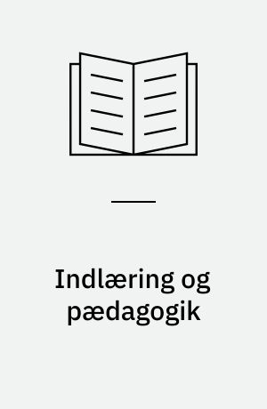 Indlæring og pædagogik