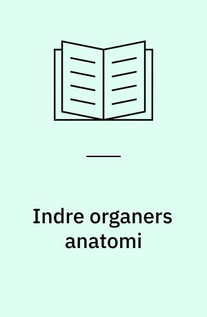 Indre organers anatomi : et kompendium