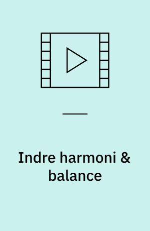 Indre harmoni & balance