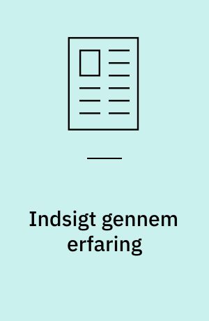 Indsigt gennem erfaring