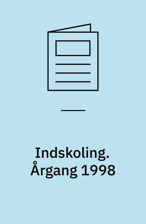 Indskoling. Årgang 1998