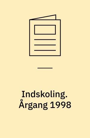 Indskoling. Årgang 1998
