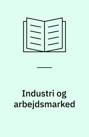 Industri og arbejdsmarked
