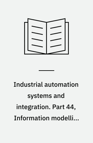 Industrial automation systems and integration : Industrial manufacturing management data. Part 44, Information modelling for shop floor data acquisition = Systèmes d'automatisation industrielle et intégration : données de gestion de fabrication industrielle. Partie 44: Modélisation de l'information de gestion de fabrication pour l'acquisition des données d'atelier