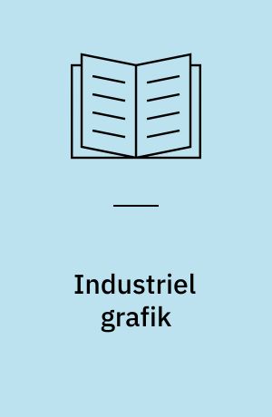Industriel grafik : formidling og meddigtning : om Austin Grandjean