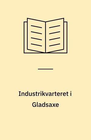 Industrikvarteret i Gladsaxe