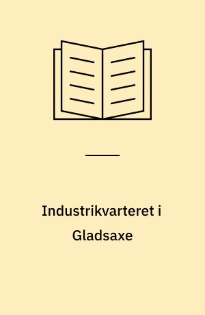 Industrikvarteret i Gladsaxe