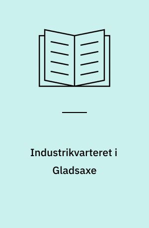 Industrikvarteret i Gladsaxe
