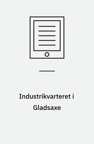 Industrikvarteret i Gladsaxe