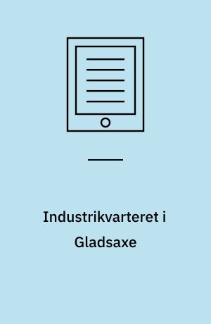 Industrikvarteret i Gladsaxe