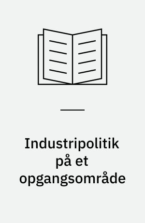 Industripolitik på et opgangsområde : mikroelektronik