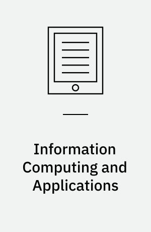 Information Computing and Applications : Third International Conference, ICICA 2012, Chengde, China, September 14-16, 2012. Proceedings, Part I