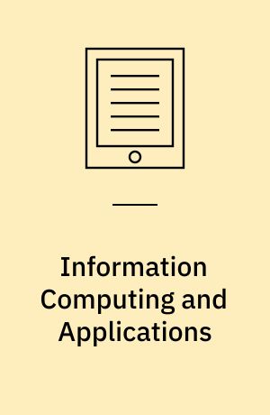 Information Computing and Applications : Third International Conference, ICICA 2012, Chengde, China, September 14-16, 2012. Proceedings, Part I