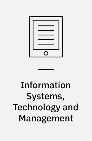 Information Systems, Technology and Management : 6th International Conference, ICISTM 2012, Grenoble, France, March 28-30. Proceedings