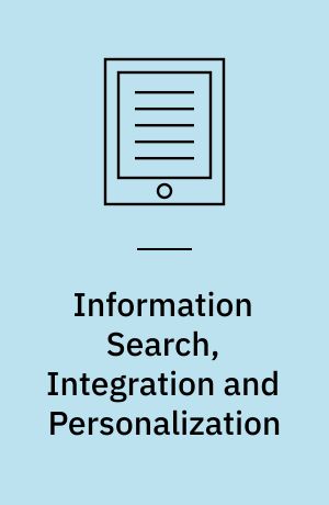 Information Search, Integration and Personalization : International Workshop, ISIP 2012, Sapporo, Japan, October 11-13, 2012. Revised Selected Papers