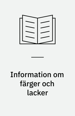 Information om färger och lacker : NEK-rapport 1984