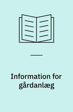 Information for gårdanlæg