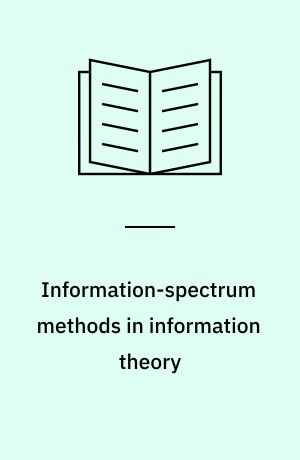 Information-spectrum methods in information theory