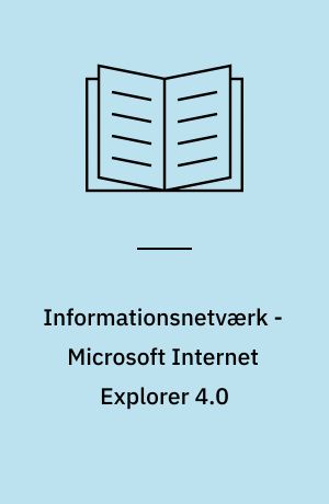 Informationsnetværk - Microsoft Internet Explorer 4.0