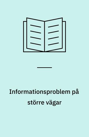 Informationsproblem på större vägar