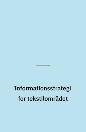 Informationsstrategi for tekstilområdet