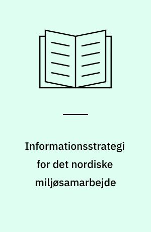 Informationsstrategi for det nordiske miljøsamarbejde