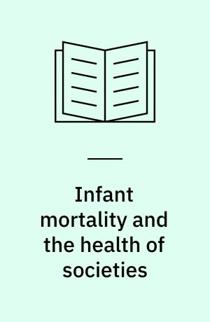 Infant mortality and the health of societies
