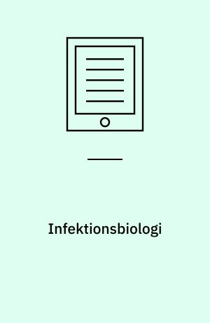 Infektionsbiologi : tema 7 : tema 8