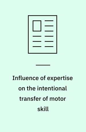 Influence of expertise on the intentional transfer of motor skill