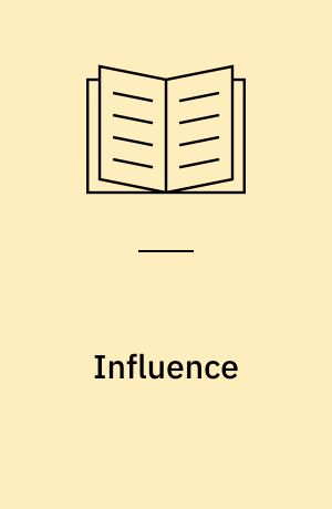 Influence : science and practice