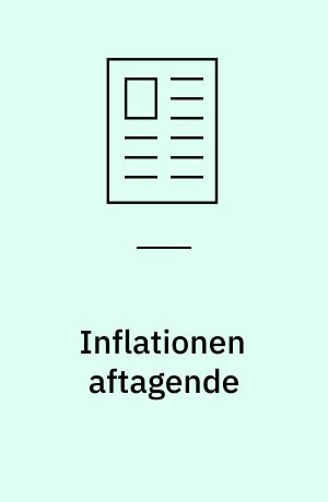 Inflationen aftagende