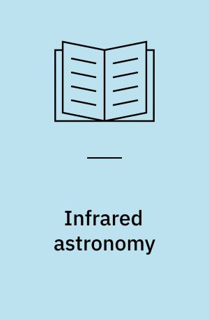 Infrared astronomy : symposium no. 96, held in Kona, Hawaii, June 23-27, 1980