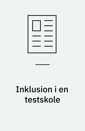 Inklusion i en testskole