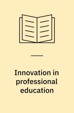 Innovation in professional education : steps on a journey from teaching to learning : the story of change and invention at the Weatherhead School of Management