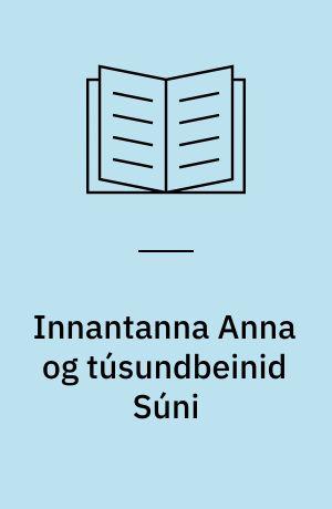 Innantanna Anna og túsundbeinid Súni