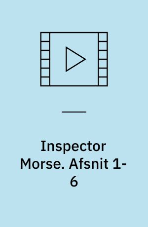 Inspector Morse. Afsnit 1-6 (Stor skrift)