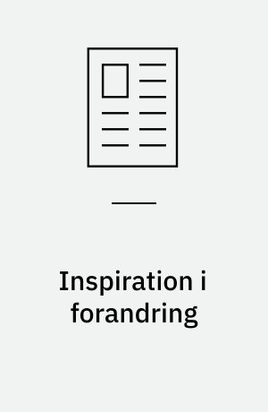 Inspiration i forandring