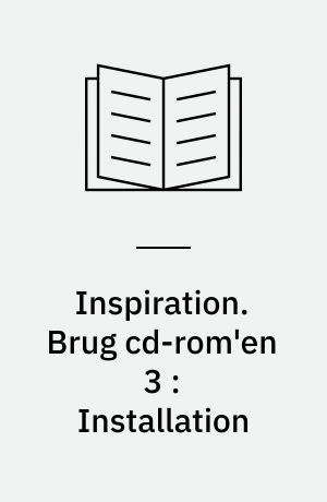 Inspiration : få mere glæde af din PC : 123. Brug cd-rom'en 3 : Installation