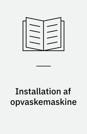 Installation af opvaskemaskine