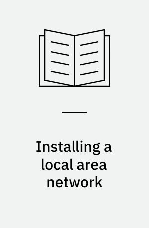 Installing a local area network