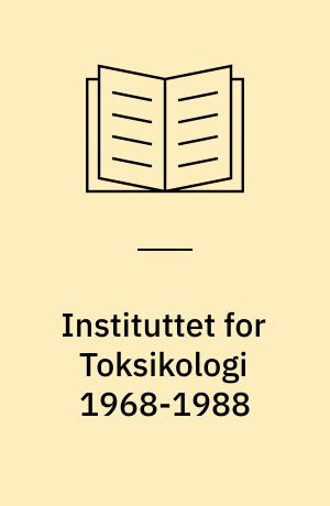 Instituttet for Toksikologi 1968-1988