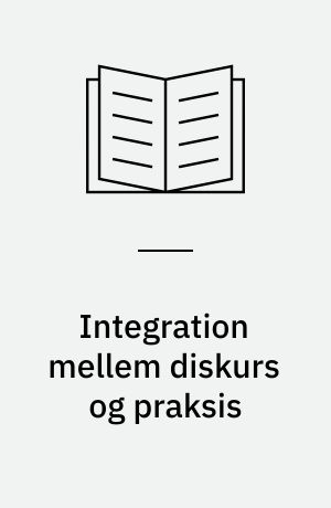 Integration mellem diskurs og praksis : en antropologisk undersøgelse af interaktionelle integrationsstrategier blandt iranske flygtninge og deres sagsbehandlere i en københavnsk forstadskommune : speciale til kandidateksamen