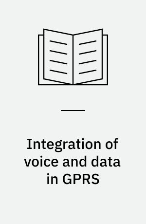 Integration of voice and data in GPRS