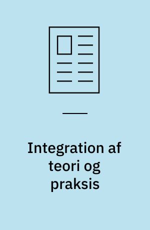 Integration af teori og praksis