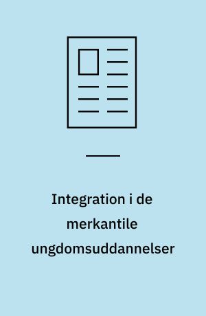 Integration i de merkantile ungdomsuddannelser