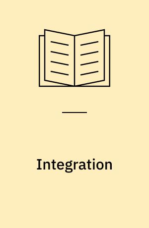 Integration : antropologiske perspektiver