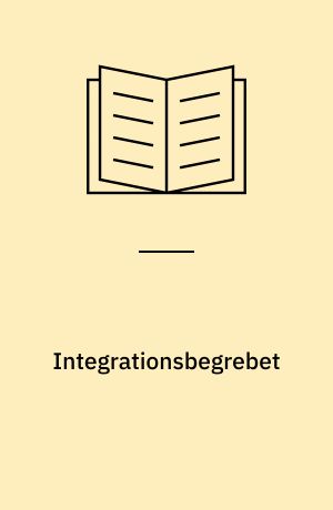 Integrationsbegrebet