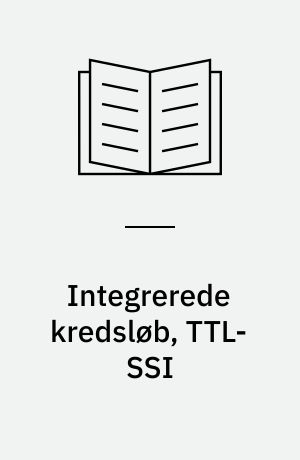 Integrerede kredsløb, TTL-SSI : en undersøgelse af 11 fabrikater fra 54/74 serien i plast- og keramikindkapsling