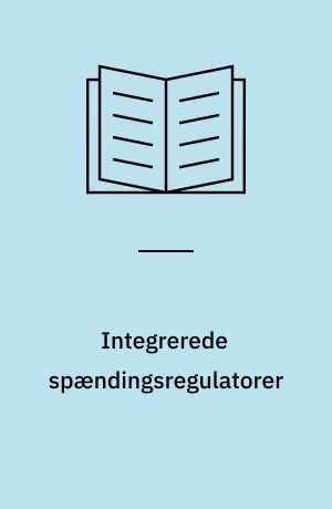 Integrerede spændingsregulatorer : en undersøgelse af 8 typers reguleringsnøjagtighed og stabilitet under forskellige miljøpåvirkninger